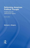 Michael J. Shapiro | Deforming American Political Thought | Buch | Englisch
