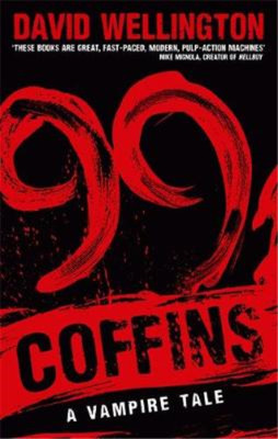 99 Coffins (Laura Caxton Vampire Series), David Wellington, Used; Very Good Book