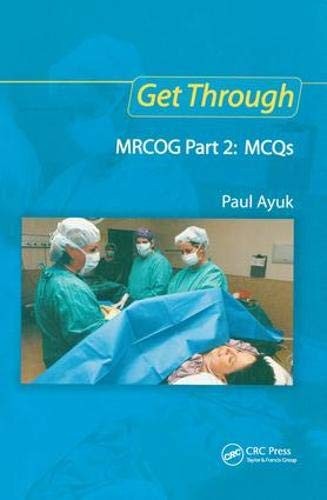 Get Through MRCOG Part 2: MCQs by Ayuk  New 9781138372900 Fast Free Shipping..