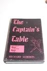 The Captain's Table by Richard Gordon - good condition 1954 hardback.