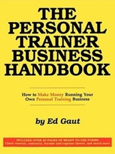 The Personal Trainer Business Handbook by Gaut, Ed Book The Cheap Fast Free Post