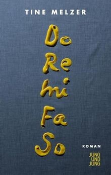 Do Re Mi Fa So: Roman von Melzer, Tine | Buch | Zustand sehr gut