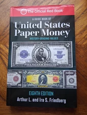 Official Red Book: A Guide Book of United States Paper Money, 8th edition