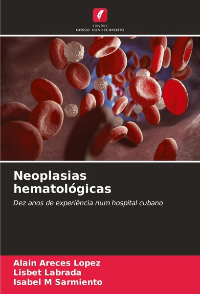 Neoplasias HematolóGicas Alain Areces LóPez-image