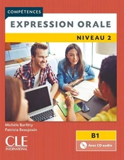 Expression orale 2 niveau intermédiaire (French Edition)