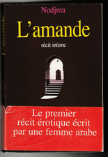 L'amande Nedjma 1er récit érotique par femme arabe Maghreb adulte public averti