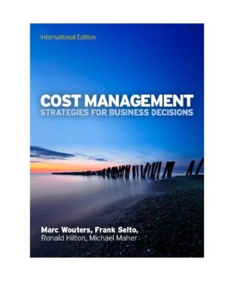 Cost Management: Strategies for Business Decisions, International Edition: Strat