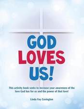 God Loves Us! by Linda Fay Covington (English) Paperback Book