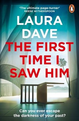 Laura Dave The First Time I Saw Him (Taschenbuch)