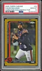 2025 Topps Chrome #52 Caleb Williams /50 Gold Variation Refractor PSA 10 POP 1