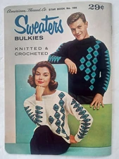 STAR SWEATERS BULKIES Knitted & Crocheted Patterns Book 1950s American Thread Co