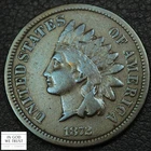 1872 Indian Head Copper Cent 1C