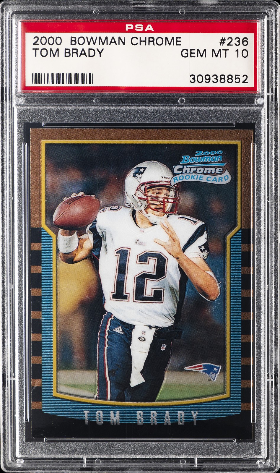 2000 BOWMAN CHROME #236 TOM BRADY ROOKIE RC PSA 10