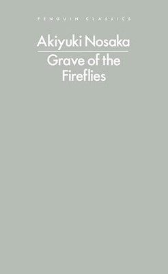 Akiyuki Nosaka - Grave of the Fireflies - Paperback - G245z