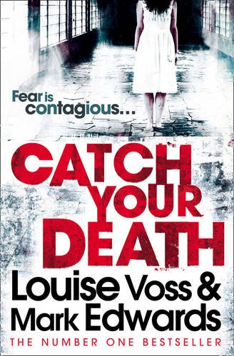 CATCH YOUR DEATH - Edwards, Mark