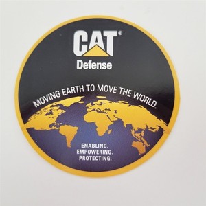 CAT Defense Caterpillar Moving earth To Move The World Decal Sticker Military