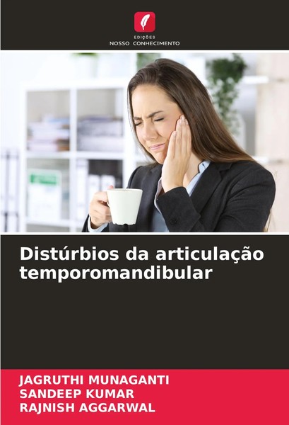 Jagruthi Munaganti (U. A.) | DistúRbios Da ArticulaçãO Temporomandibular | Buch-image