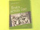 FESTA SENZA FINE BIANCA ZANGARASTAMPA 1981 AUTOGRAFATO