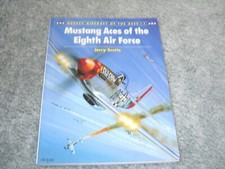 Osprey: Aircraft of the Aces 1: Mustang Aces of the Eight Air Force