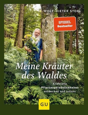 Wolf-Dieter Storl Meine Kräuter des Waldes