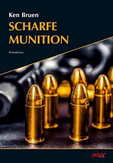Scharfe Munition von Bruen, Ken | Buch | Zustand sehr gut