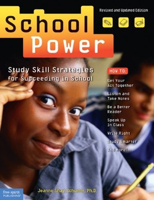 School Power : Study Skill Strategies for Succeeding in School Pa