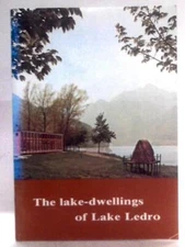 The Lake-Dwellings of Lake Ledro (G. Tomasi - 1982) (ID:14769)