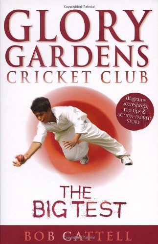 Glory Gardens 3 - The Big Test By Bob Cattell