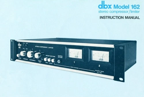 dbx 162 Owner's Manual + Technical & Alignment Documents