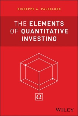 The Elements of Quantitative Investing (Hardback or Cased Book)