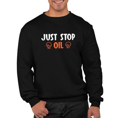 Just Stop Oil Sweatshirt lustig individuell Pullover Unisex Kinder Erwachsene Öko Geschenk