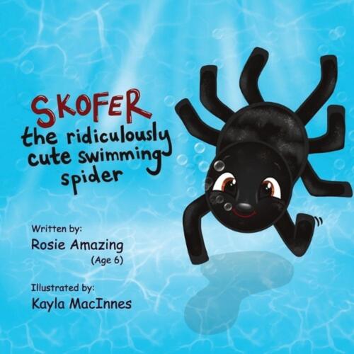 Skofer The Ridiculously Cute Swimming Spider by Kayla MacInnes Paperback Book - Picture 1 of 1