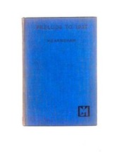Prelude to 1937 (Fossey John Cobb Hearnshaw - 1937) (ID:35470)