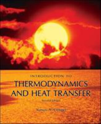 Introduction to Thermodynamics and Heat Transfer + EES Software Y
