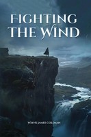 Wayne James Coleman | Fighting The Wind | Taschenbuch | Englisch (2026)
