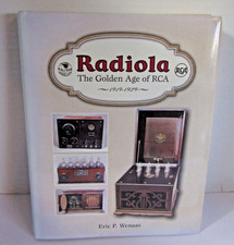 RADIOLA : The Golden Age of RCA, 1919-1929 ~ Over 700 photos ~ History of Radio