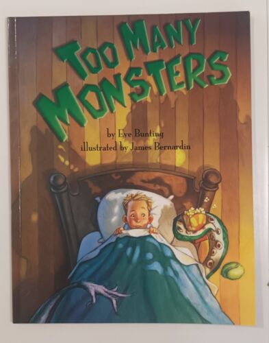 Too Many Monsters By Eve Bunting 2002 Paperback Picture Book - Picture 1 of 3