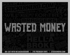 Money Wasted Sticker - Decals Funny Window Decal Financial Mistake Jdm Stickers Money Wasted Sticker - Decals Funny Window Decal Financial Mistake Jdm Stickers