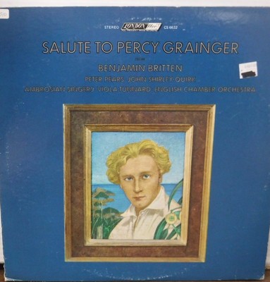 Salute to Percy Grainger from Benjamin Britten 33RPM CS6632  012817LLE