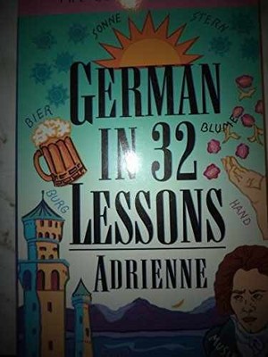 German in 32 Lessons (Gimmick Series) - Paperback, by Adrienne - Very Good