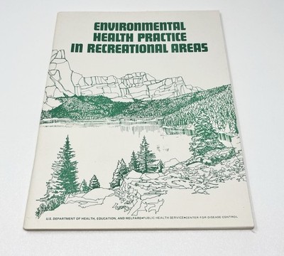 Vintage 70s Environmental Health Practice Booklet In Recreational Areas 1978