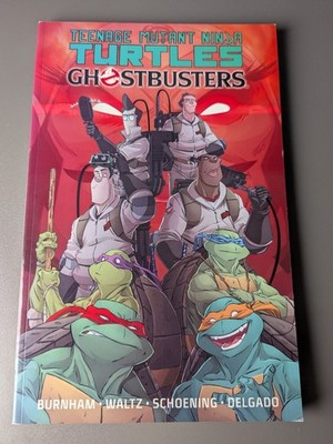 TMNT GHOSTBUSTERS COMIC ERIK BURNHAM TOM WALTZ DAN SCHOENING 2016 3. PRINTING UK