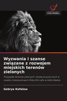 Gebrye Kefelew | Wyzwania I Szanse Zwi¿Zane Z Rozwojem Miejskich TerenóW...