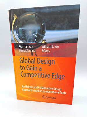 Global Design to Gain a Competitive Edge: An Holistic and Collaborative Design A