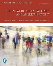 Social Work, Social Welfare, and American Society (9th Edition)