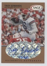 1999 SAGE Auto Bronze 472/650 Troy Edwards #A17 Auto 3c7