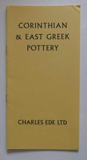 CORINTHIAN & EAST GREEK POTTERY XII Charles Ede Ldt catalog boxAR19_41 -  -