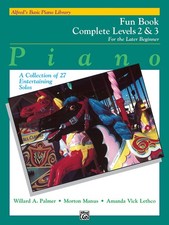 Alfred's Basic Piano Library Fun Book Complete, Bk 2  3: For the Later Beginner
