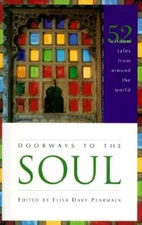 Doorways to the Soul: 52 Wisdom Tales from Around the World - Paperback - GOOD