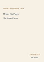 Mollie Evelyn Moore Davis | Under Six Flags | Taschenbuch | Englisch (2026)